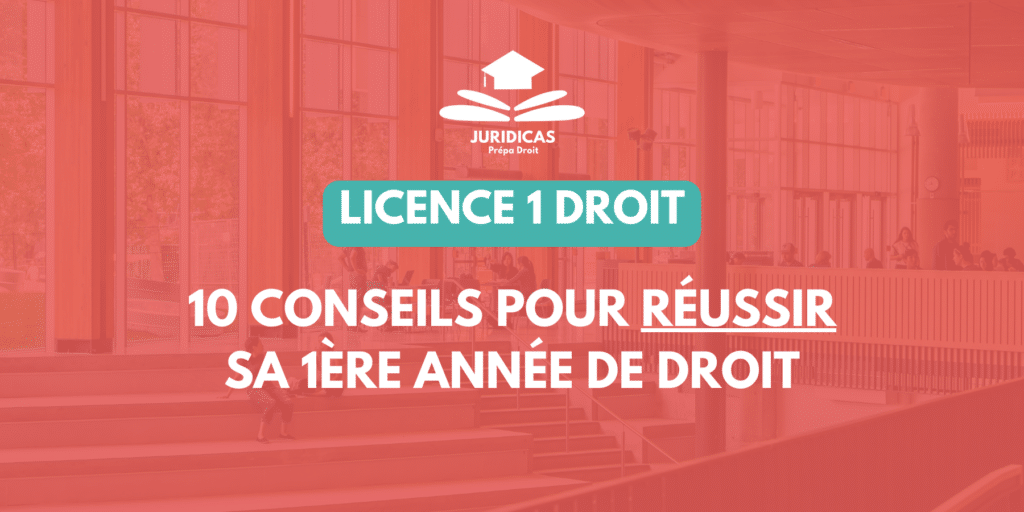 conseils pour Réussir sa L1 de droit