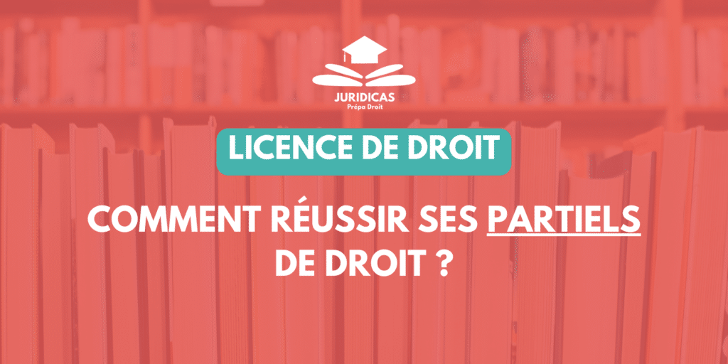 Comment réussir ses partiels de droit