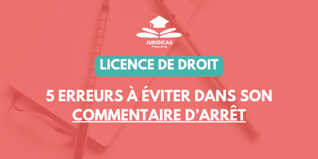 5 erreurs à éviter dans son commentaire d'arrêt